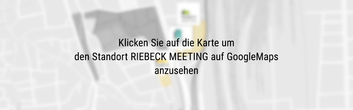 Klicken Sie auf die Karte umden Standort RIEBECK MEETING auf GoogleMapsanzusehen